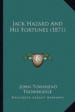 portada jack hazard and his fortunes (1871) (en Inglés)