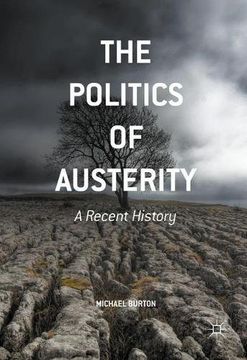 portada The Politics of Austerity: A Recent History (en Inglés)