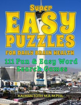 portada Super Easy Puzzles for Daily Brain Health: 111 Fun & Easy Word Search Games (en Inglés)