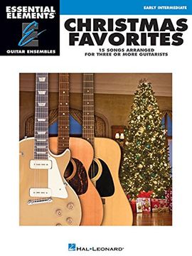 portada Christmas Favorites: Essential Elements Guitar Ensembles Early Intermediate Level (in English)