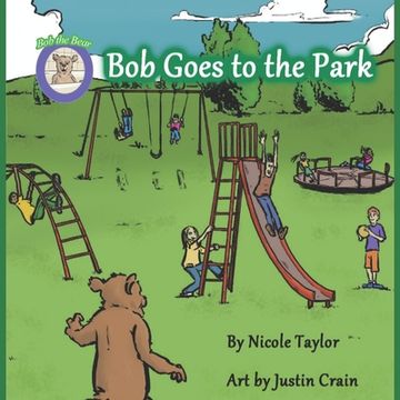 portada Bob Goes to the Park: Bob the Bear Talk with Me (en Inglés)