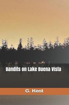 portada Bandits on Lake Buena Vista (en Inglés)