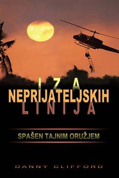 portada Iza Neprijateljskih Linija Spa?en Tajnim Oru?jem - Croatian (en Croacia)