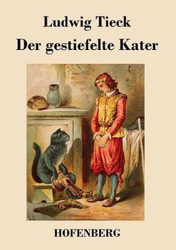 portada Der gestiefelte Kater: Ein Kindermärchen in drei Akten, mit Zwischenspielen, einem Prologe und Epiloge (in German)