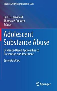 portada Adolescent Substance Abuse: Evidence-Based Approaches to Prevention and Treatment (en Inglés)