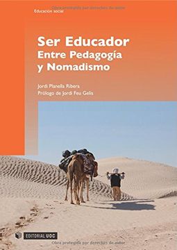 portada Ser Educador. Entre Pedagogía y Nomadismo. Prólogo de Jordi feu Gelis