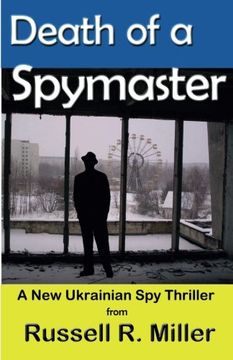 portada Death of a Spymaster: A New Ukrainian Spy Thriller