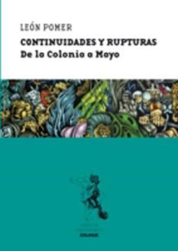 portada continuidades y rupturas. de la colonia a mayo (in Spanish)