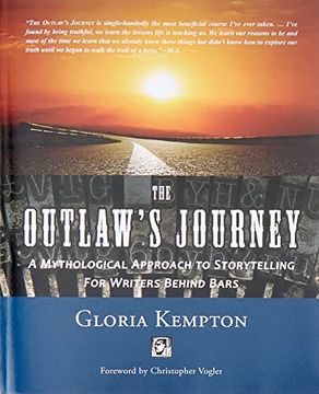 portada The Outlaw's Journey: A Mythological Approach to Storytelling for Writers Behind Bars 