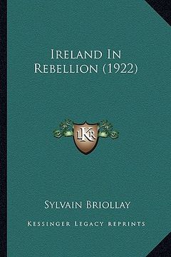 portada ireland in rebellion (1922) (en Inglés)