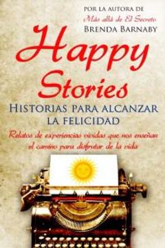 portada Happy Stories: Historias Para Alcanzar La Felicidad (in Spanish)