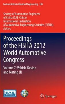 portada proceedings of the fisita 2012 world automotive congress: volume 7: vehicle design and testing (i)