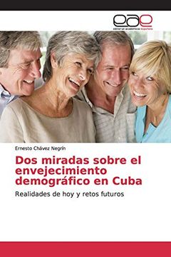 portada Dos Miradas Sobre el Envejecimiento Demogrfico en Cuba 