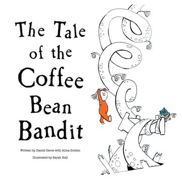 portada The Tale of the Coffee Bean Bandit (en Inglés)