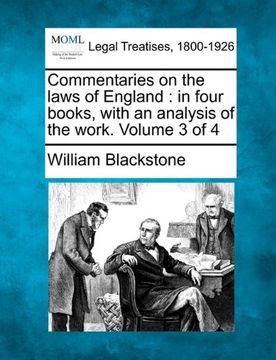 portada commentaries on the laws of england: in four books, with an analysis of the work. volume 3 of 4 (en Inglés)