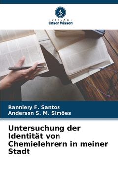 portada Untersuchung der Identität von Chemielehrern in meiner Stadt (in German)