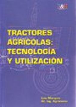 portada Tractores Agricolas: Tecnologia y Utilizacion