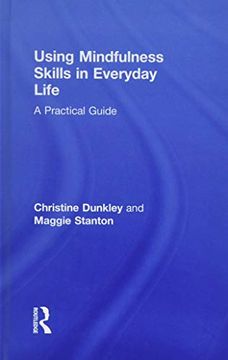 portada Using Mindfulness Skills in Everyday Life: A Practical Guide (en Inglés)