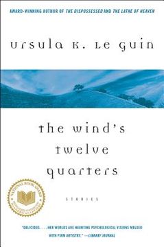 The Wind's Twelve Quarters: Stories (en Inglés)