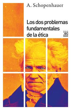 portada Los dos Problemas Fundamentales de la Ética (in Spanish)