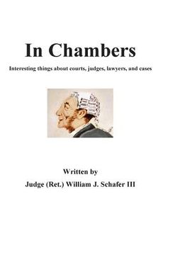 portada In Chambers: Interesting things about courts, judges, cases, and lawyers (en Inglés)