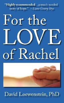 portada for the love of rachel: a father's story (en Inglés)