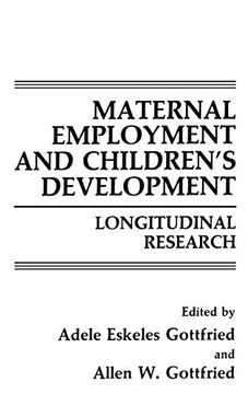 portada Maternal Employment and Children’S Development: Longitudinal Research (Springer Studies in Work and Industry) (in English)