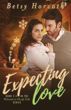 portada Expecting Love (Welcome to Hardy Falls) (in English)