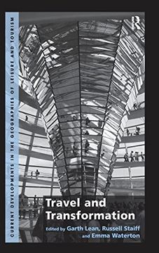 portada Travel and Transformation (Current Developments in the Geographies of Leisure and Touri) (in English)