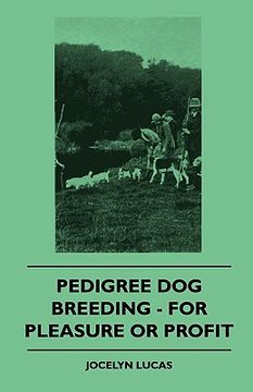 portada pedigree dog breeding - for pleasure or profit (en Inglés)