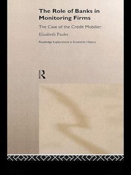 portada The Role of Banks in Monitoring Firms (en Inglés)