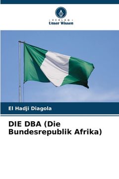 portada DIE DBA (Die Bundesrepublik Afrika) (en Alemán)