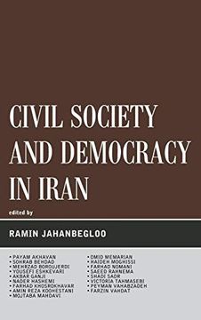 portada Civil Society and Democracy in Iran (Global Encounters: Studies in Comparative Political Theory) (in English)