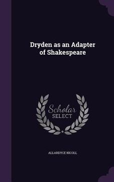 portada Dryden as an Adapter of Shakespeare (en Inglés)