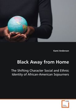 black away from home (en Inglés)