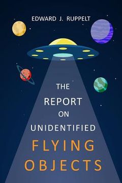 portada The Report On Unidentified Flying Objects (en Inglés)