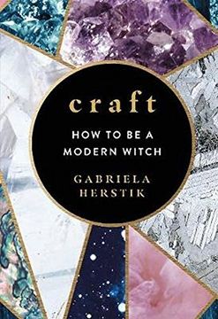 portada Craft: How to Be a Modern Witch