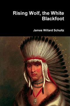 portada Rising Wolf, the White Blackfoot (en Inglés)