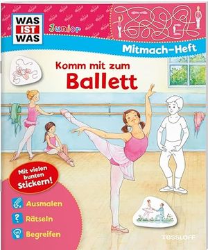 portada Was ist was Junior Mitmachheft Komm mit zum Ballett (en Alemán)