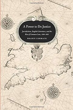 portada A Power to do Justice: Jurisdiction, English Literature, and the Rise of Common law (en Inglés)