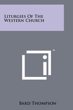 portada liturgies of the western church (en Inglés)