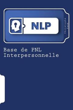 portada Base de PNL Interpersonnelle (in French)