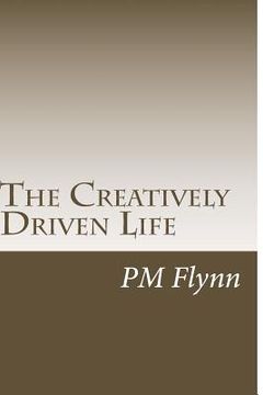 portada The Creatively Driven Life (en Inglés)
