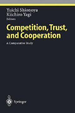 portada competition, trust, and cooperation: a comparative study (en Inglés)