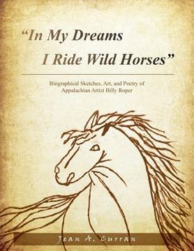 portada In My Dreams I Ride Wild Horses