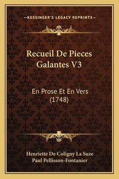 portada Recueil De Pieces Galantes V3: En Prose Et En Vers (1748) (en Francés)