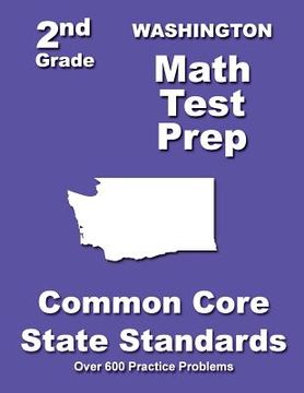 portada Washington 2nd Grade Math Test Prep: Common Core State Standards (en Inglés)