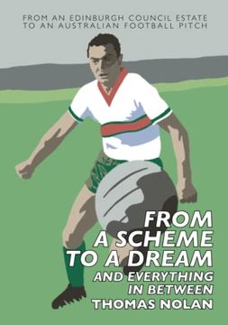 portada From a Scheme to a Dream and Everything in Between: The Early Memoirs of Thomas Nolan (en Inglés)