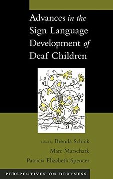 portada Advances in the Sign Language Development of Deaf Children (Perspectives on Deafness) (en Inglés)