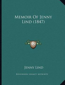 portada memoir of jenny lind (1847) (en Inglés)